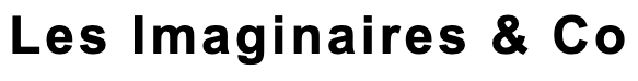 Les Imaginaires &amp; Co
